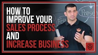 How to Improve Your Sales Process and Increase Business [upl. by Koeppel922]