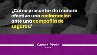 ¿Cómo presentar una reclamación ante una compañía de seguros [upl. by Jordana]