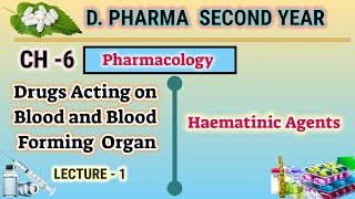 Hematinics agents  CH6  L1  Pharmacology  Drugs acting on blood  DPharm second year [upl. by Eugaet124]