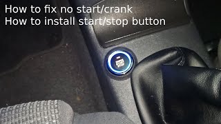 How to fix no start or crank on a VW polo and how to install a start stop button [upl. by Annaej]