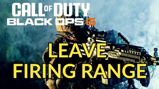 How to Leave the Firing Range in Black Ops 6  BO6 Tutorial [upl. by Ijok]