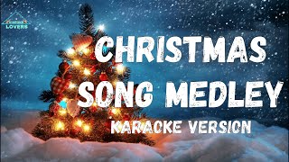 Christmas song Medley karaoke [upl. by Amadeo885]