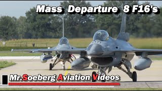 BEAUTIFUL MASS Departure 8x F16 of Netherlands Air Force at Volkel [upl. by Yruam990]