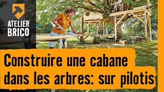 Construire une cabane dans les arbres sur pilotis  Atelier brico Hornbach [upl. by Yrellam]