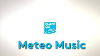 France 24  MeteoWeather SoundMusic [upl. by Kinson]