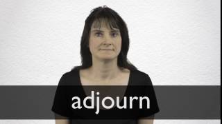 How to pronounce ADJOURN in British English [upl. by Ewolram324]