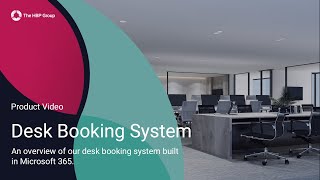 Desk Booking Systems Using Microsoft 365  The HBP Group [upl. by Esemaj]