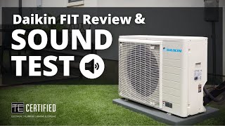 Daikin FIT Review amp Sound Test [upl. by Nosniv]