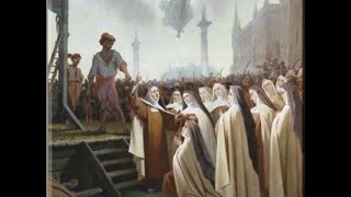 Blessed Teresa of St Augustine and Companions The Martyrs of Compiègne [upl. by Nonez997]