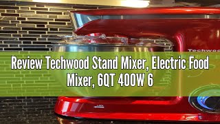 Review Techwood Stand Mixer Electric Food Mixer 6QT 400W 6Speed TiltHead Kitchen Dough Mixer wit [upl. by Fleck210]