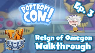 ★ Poptropica Poptropicon Ep 3  Reign Of Omegon  Walkthrough ★ [upl. by Coh88]