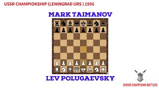 Polugaevsky vs Taimanov  Strategic Masterclass at USSR Championship 1956 [upl. by Gerkman274]