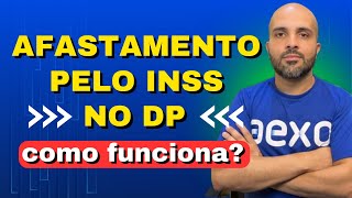 AFASTAMENTO PELO INSS COMO FUNCIONA [upl. by Chrissa]