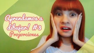 【Aprendamos a dibujar  3】Proporciones ❤ [upl. by Vito]