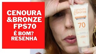 Protetor Solar Cenoura e Bronze FPS70 é bom Resenha [upl. by Gurias]