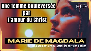 Marie de Magdala une femme bouleversée par lAmour du Christ [upl. by Fritzie]