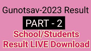 Gunotsav 2023 Result Download Live [upl. by Adnelg]