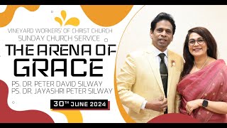 THE ARENA OF GRACE  SUNDAY SERVICE  Ps Peter  Ps Jayashri  30062024  god jesus vwcc [upl. by Enidaj]