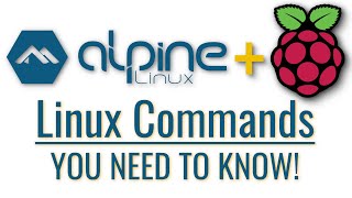 Alpine Linux on Raspberry Pi Basics Commands You Need To Know [upl. by Elorac]