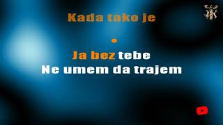 Nije mene duso ubilo  Karaoke version with lyrics [upl. by Winters]