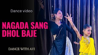 Nagada sang dhol baje  Easy steps for kids  Choreography by SinghAvantika1611 [upl. by Inajar45]