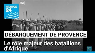 Débarquement de Provence  le rôle décisif des combattants des excolonies françaises [upl. by Haas]