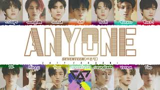 SEVENTEEN 세븐틴  ANYONE Lyrics Color CodedHanRomEng [upl. by Liddie]