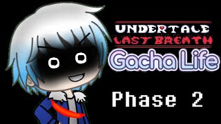 Undertale reacts to undertale last breath phase 2 [upl. by Kile]