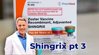 Shingrix pt 3 Shingrix  FORD BREWER MD MPH [upl. by Aekal823]