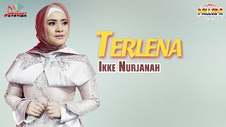 Ikke Nurjanah  Terlena Official Video [upl. by Lanta]