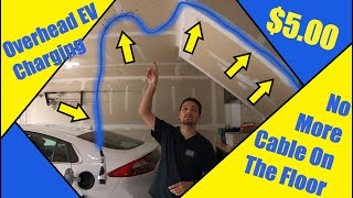 EV Overhead Charging Solution For Your Garage For Less Than 5 [upl. by Chivers]