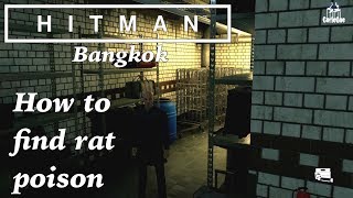 Hitman  Bangkok  How to find rat poison [upl. by Noiemad]