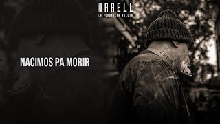 Darell  Nacimos Pa Morir Official Audio [upl. by Dewhurst]