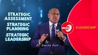 STRATEGIC ASSESSMENT PLANNING AND LEADERSHIP  BY DR GEMECHIS DESTA  MOAA TV  AUGUST 9 2019 [upl. by Jeremy]