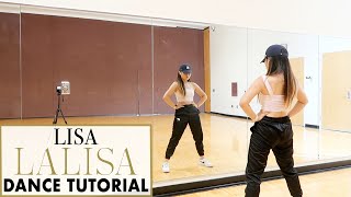 LISA  LALISA  Lisa Rhee Dance Tutorial [upl. by Aicinad]