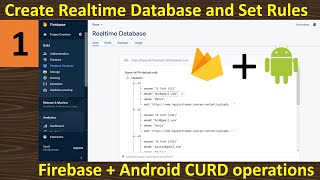 1 Create Firebase Realtime Database and Set Rules [upl. by Meunier165]