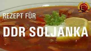 Das Original DDR Soljanka wie früher kochen mit diesem leckeren DDR Rezept [upl. by Violette]