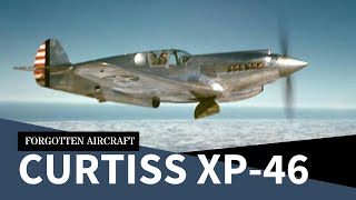 American Spitfire the Curtiss XP46 “Kittihawk” [upl. by Ute215]