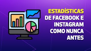 ¿Cómo ver las estadisticas de Facebook e Instagram [upl. by Ivanna146]