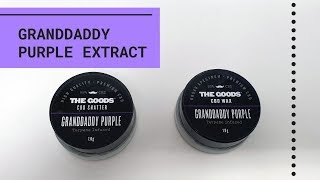 Granddaddy Purple CBD Extract [upl. by Nivaj]