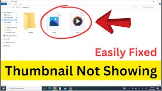 How To Fix Image Or Video Thumbnail Is Not Displaying Windows 10  Image Thumbnail Not Showing [upl. by Iz184]