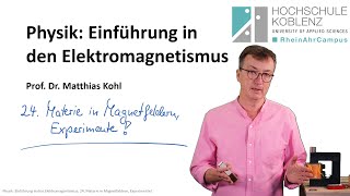 Materie in Magnetfeldern Experimente Dia Ferro Paramagnetismus Elektromagn Vorles Kap 24 [upl. by Aronos]