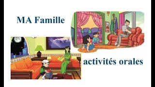 activités orales parler de sa famille  ma famille [upl. by Joy290]