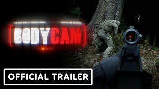 Bodycam  Official Launch Trailer [upl. by Enaujed]