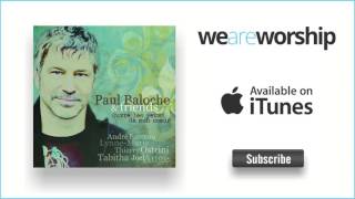 Paul Baloche  Hosanna [upl. by Etiuqal]