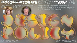 Columbia GSAPP Affirmations Vicki Been amp Christopher Hawthorne [upl. by Christiansen]