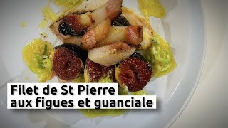 Filet de St Pierre aux figues et guanciale [upl. by Yngad]