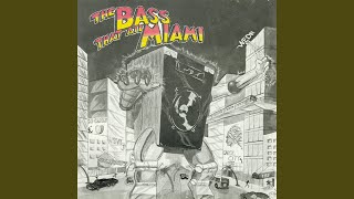 The Bass That Ate Miami [upl. by Saalocin445]