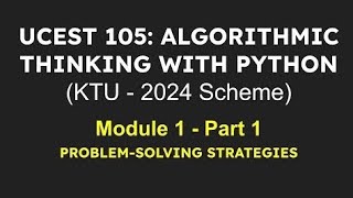 Algorithmic thinking with python Module1 Part 1 KTUKMEA Engineering College CS Department [upl. by Asirrac]