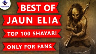 non stop John Elia  Best of john elia  john elia best poetry Jaun Elia  jaun elia 100 poetry [upl. by Georgy946]